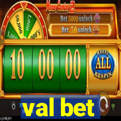 val bet